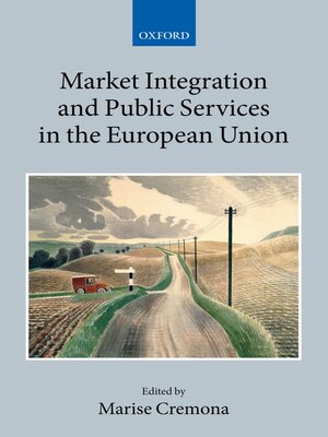 cover image of Market Integration and Public Services in the European Union
